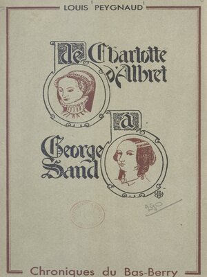 cover image of De Charlotte d'Albret à George Sand
